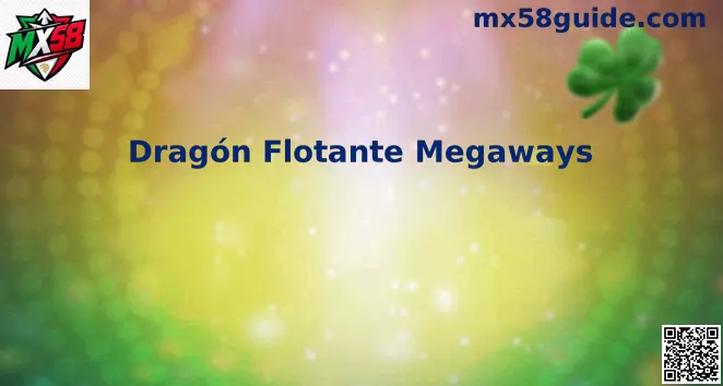 Exploración detallada de Dragón Flotante Megaways