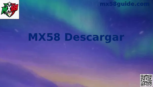 MX58 Plataforma Oficial de Entretenimiento en México