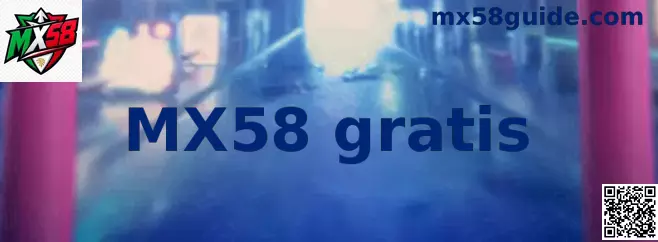 Guía visual del juego MX58 gratis