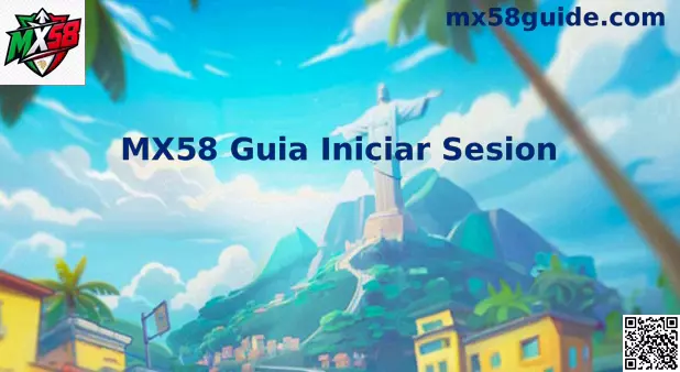 Guía de Inicio de Sesión Seguro en MX58 México