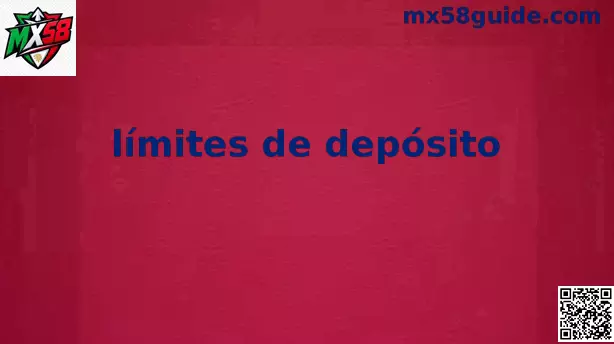 Límites de depósito y herramientas de control financiero en México